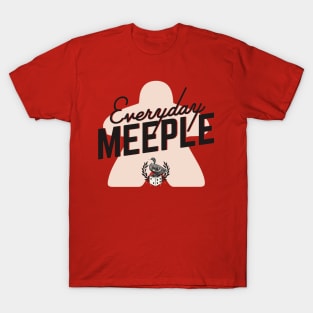 Everyday Meeple T-Shirt